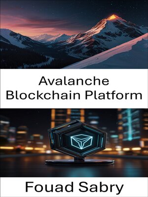 cover image of Avalanche Blockchain Platform